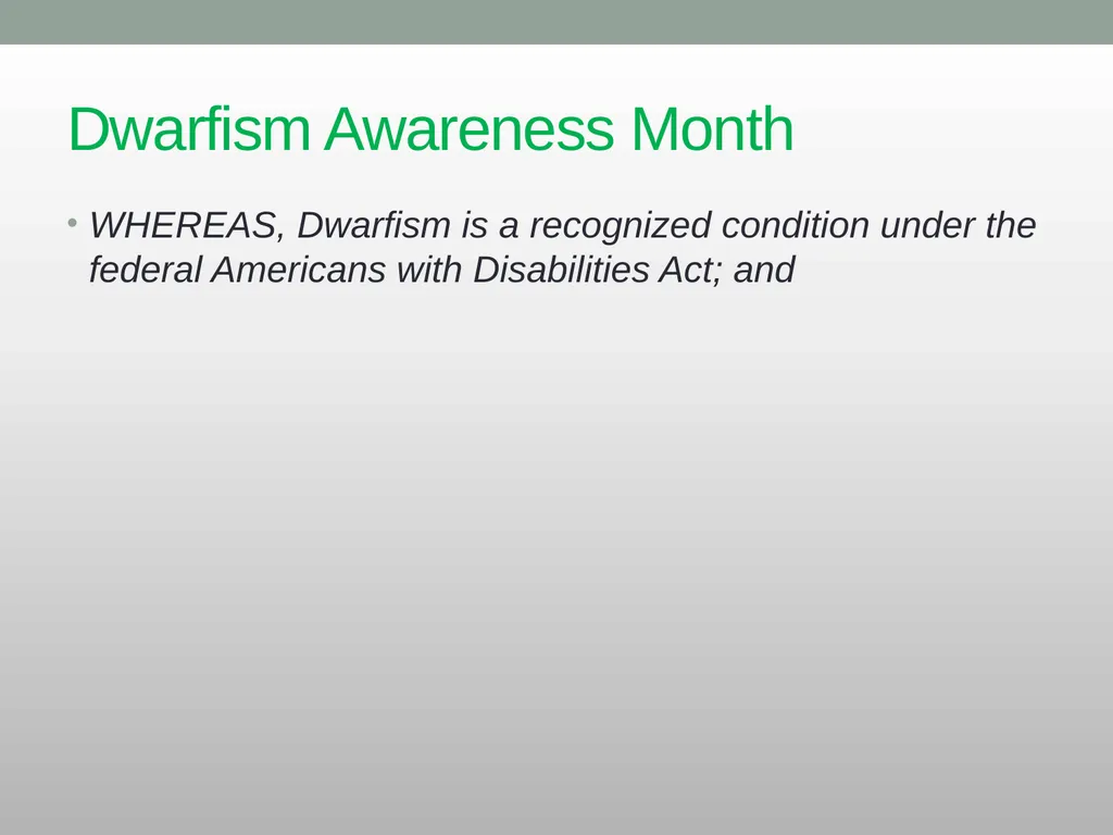 Dwarfism Awareness Month Dwarfism Awareness Month - slide 23 of 34