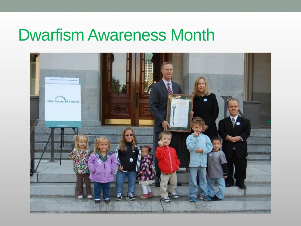 Dwarfism Awareness Month Dwarfism Awareness Month - slide 30 of 34