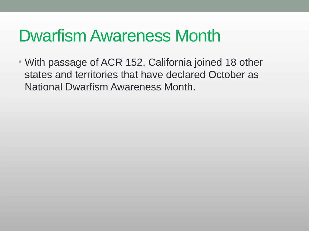 Dwarfism Awareness Month Dwarfism Awareness Month - slide 31 of 34