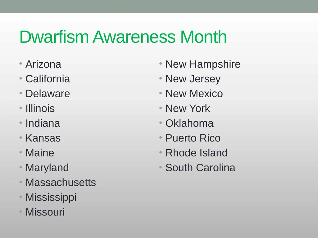 Dwarfism Awareness Month Dwarfism Awareness Month - slide 32 of 34