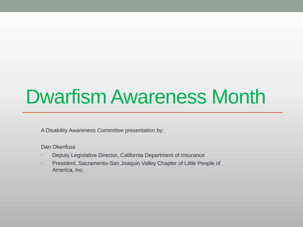 Dwarfism Awareness Month Dwarfism Awareness Month - slide 34 of 34
