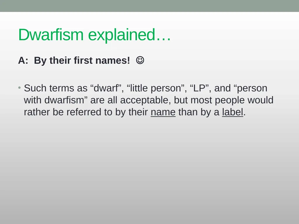 Dwarfism Awareness Month Dwarfism Awareness Month - slide 8 of 34