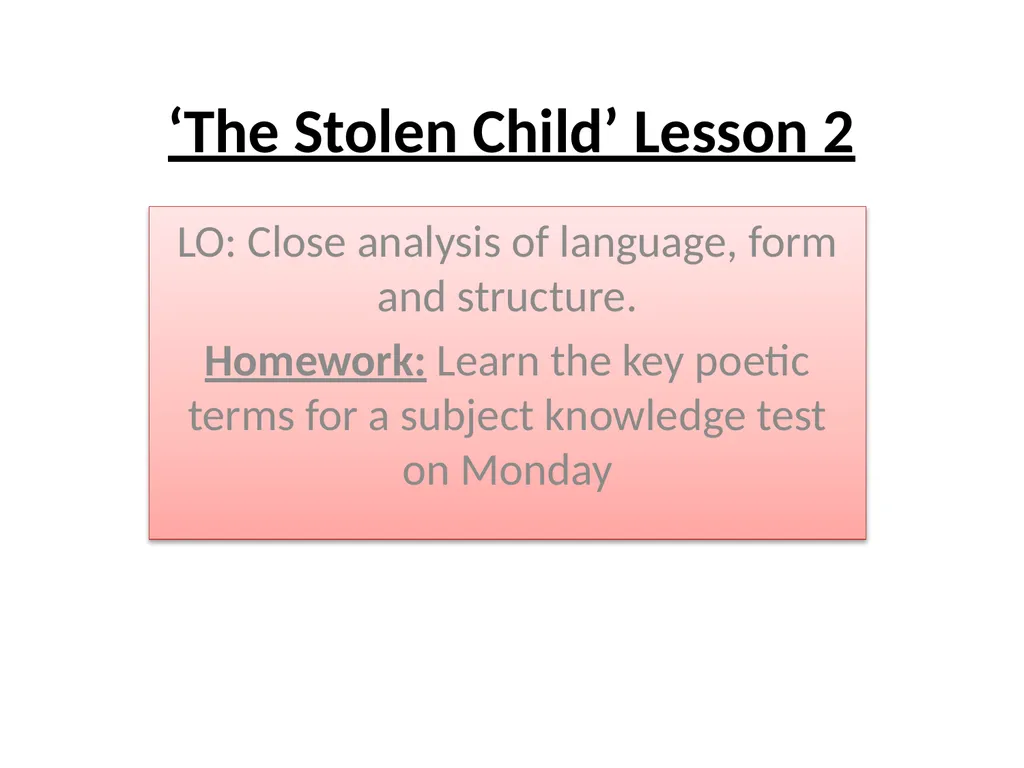 ‘The Stolen Child’ LO: To explore the central - slide 5 of 15