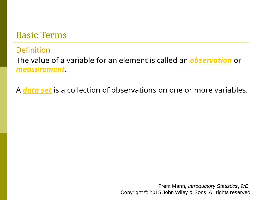 CHAPTER 1 INTRODUCTION Prem Mann, Introductory - slide 10 of 64