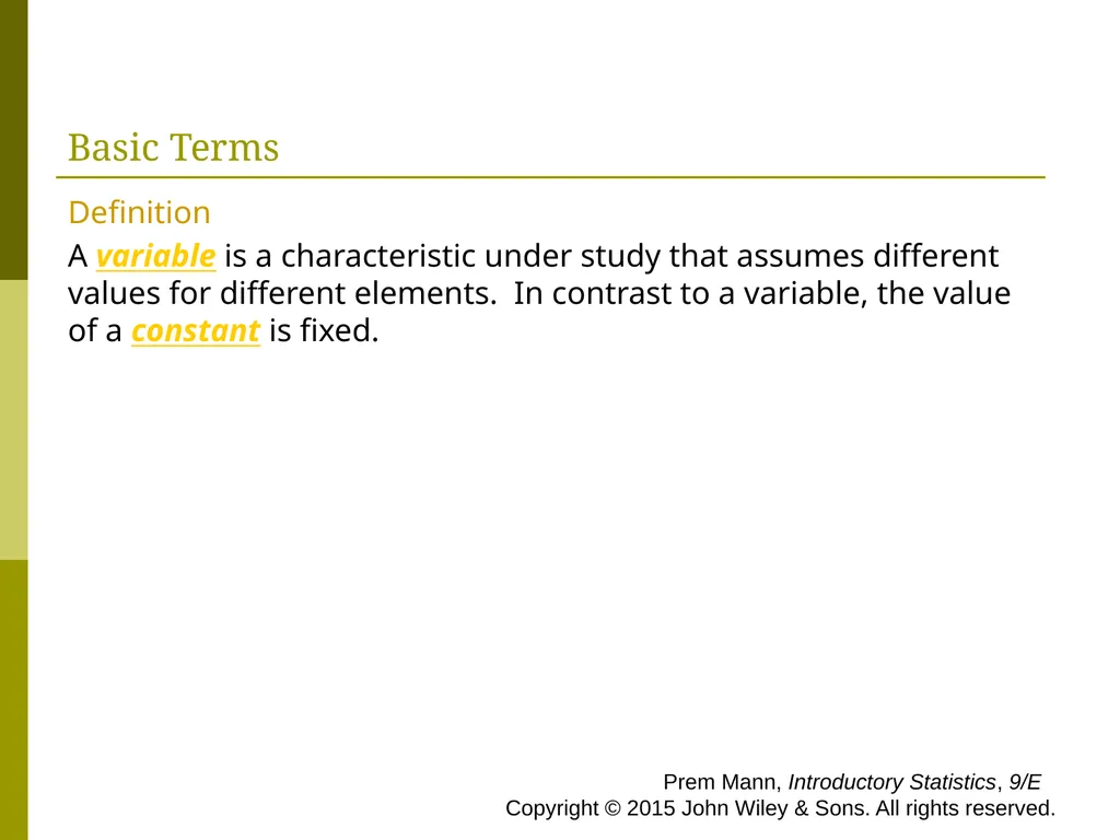 CHAPTER 1 INTRODUCTION Prem Mann, Introductory - slide 9 of 64