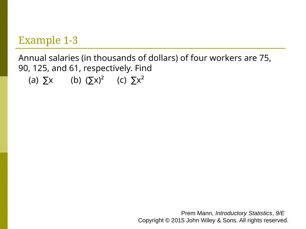 CHAPTER 1 INTRODUCTION Prem Mann, Introductory - slide 43 of 64