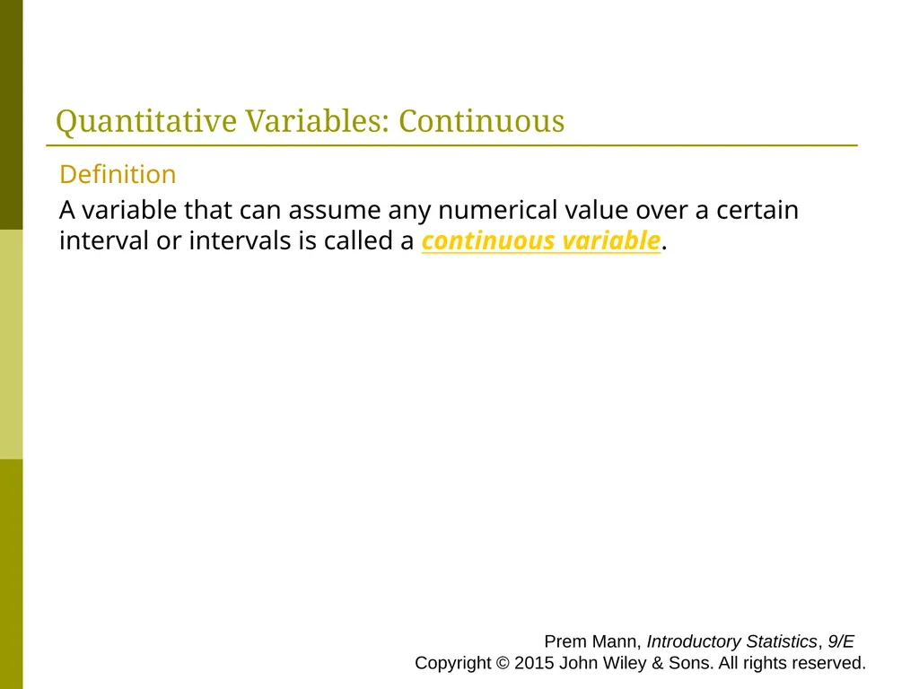 CHAPTER 1 INTRODUCTION Prem Mann, Introductory - slide 15 of 64