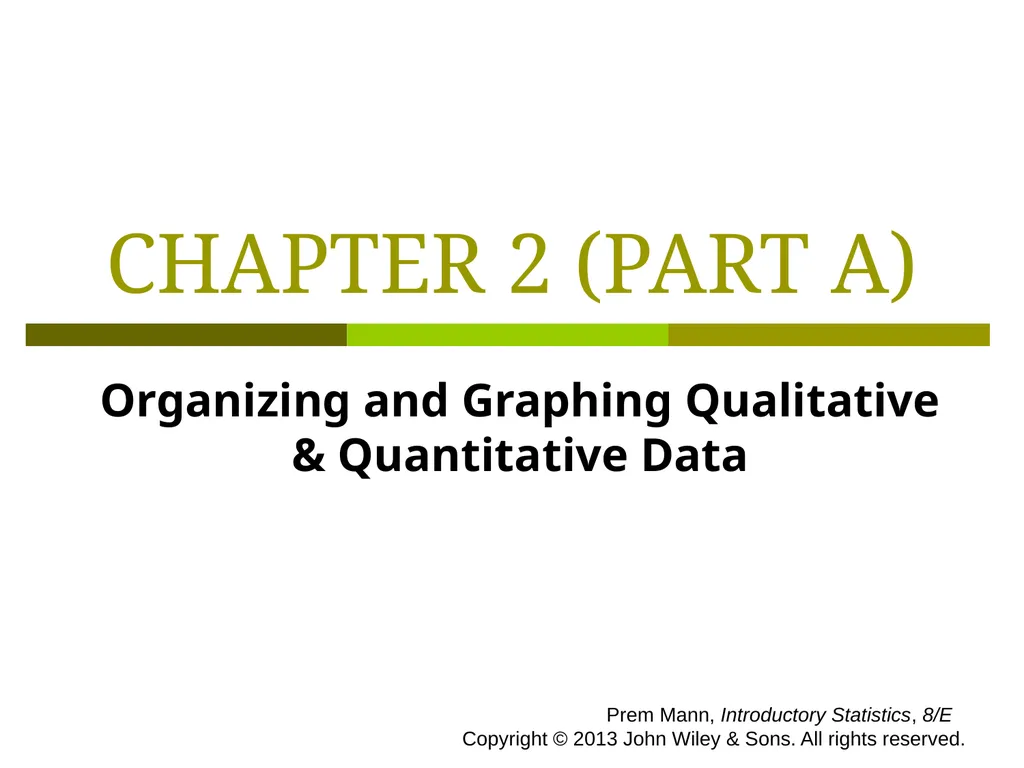 CHAPTER 2 (PART A) Organizing and Graphing - slide 1 of 56