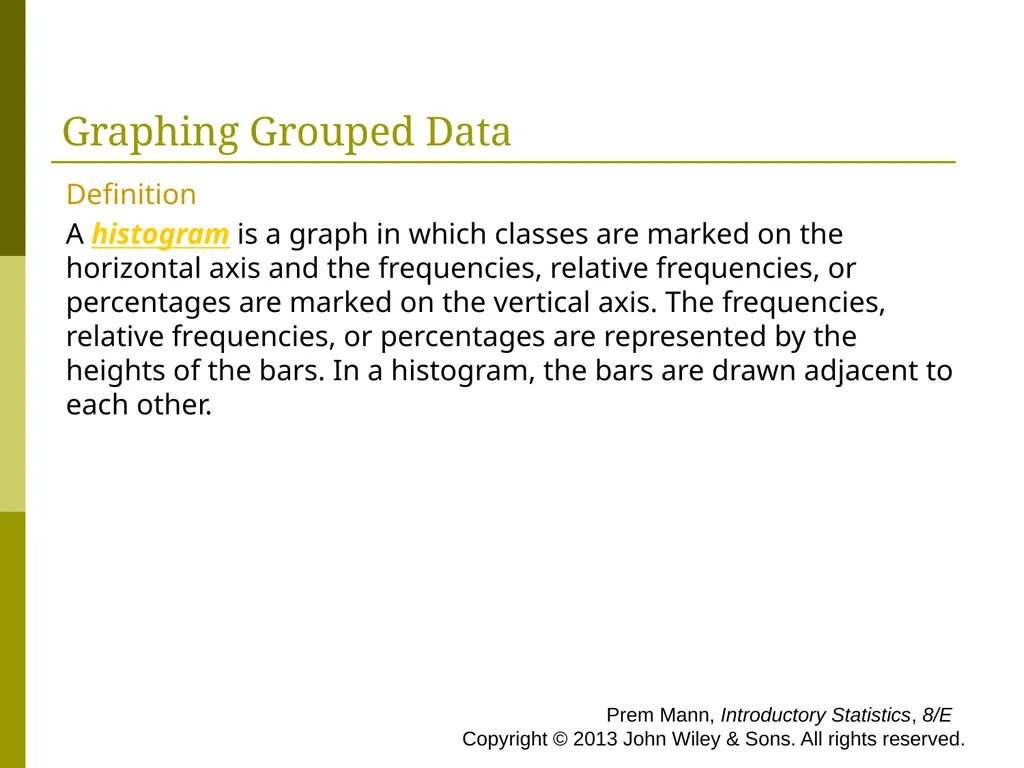 CHAPTER 2 (PART A) Organizing and Graphing - slide 36 of 56