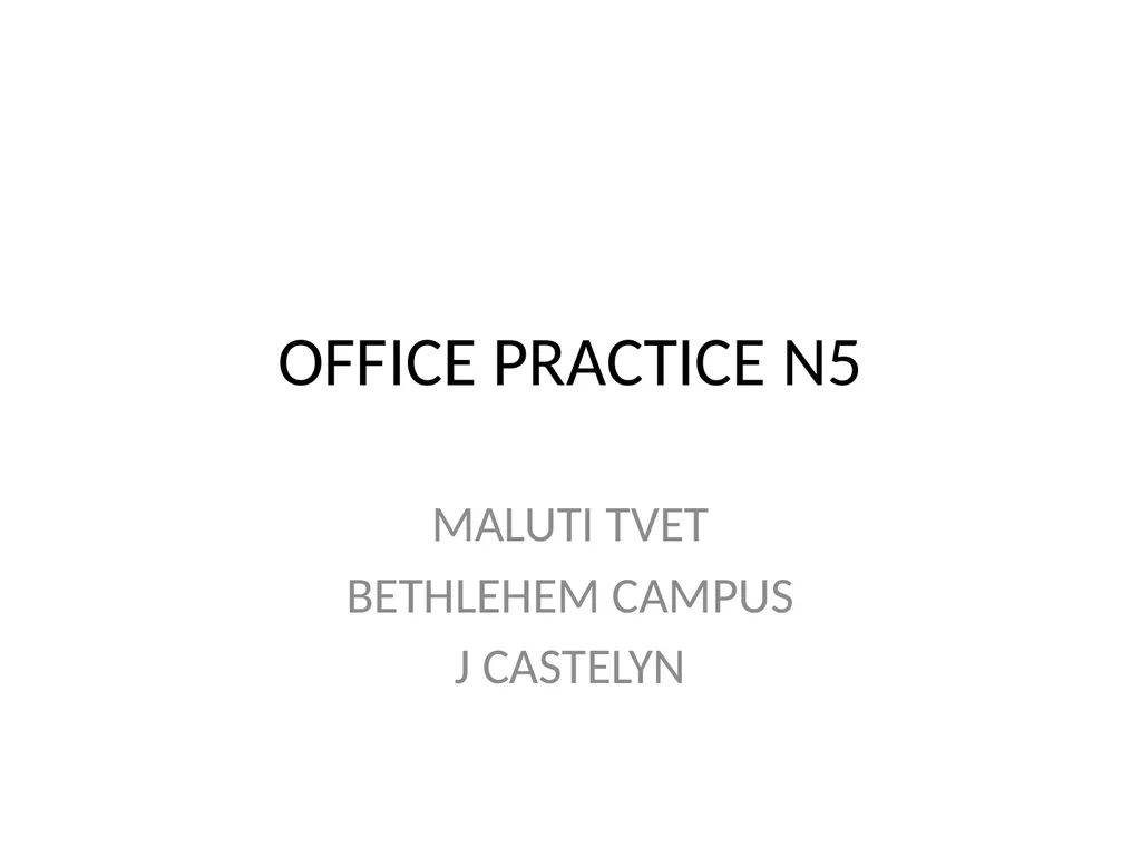OFFICE PRACTICE N5 MALUTI TVET BETHLEHEM CAMPUS J
