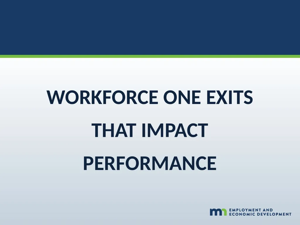 WORKFORCE ONE (WF1) Performance Walk-through WIOA - slide 15 of 42