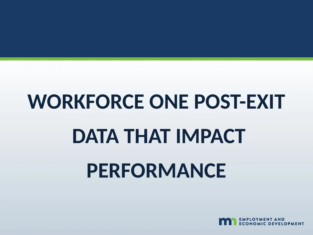 WORKFORCE ONE (WF1) Performance Walk-through WIOA - slide 20 of 42