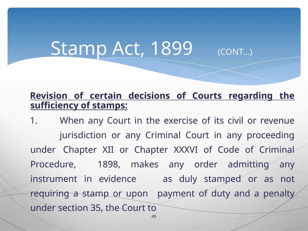 1 INTRODUCTION TO Stamp Act, 1899 Presented by: - slide 49 of 53