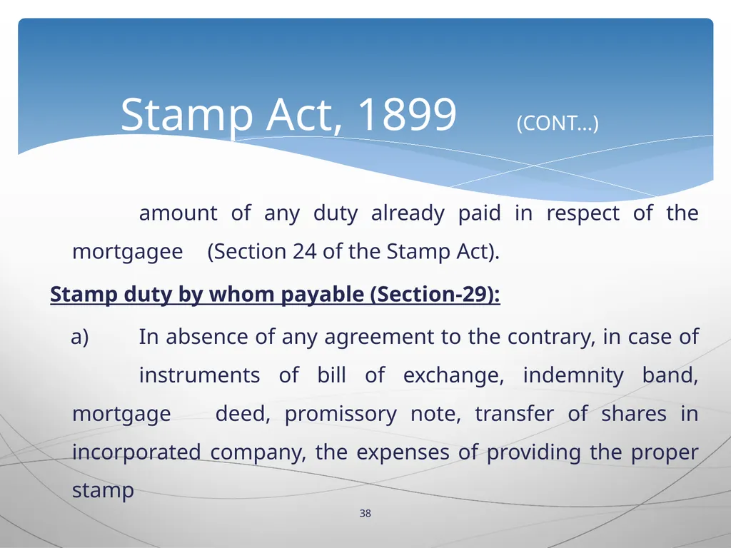 1 INTRODUCTION TO Stamp Act, 1899 Presented by: - slide 38 of 53