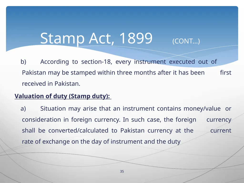 1 INTRODUCTION TO Stamp Act, 1899 Presented by: - slide 35 of 53