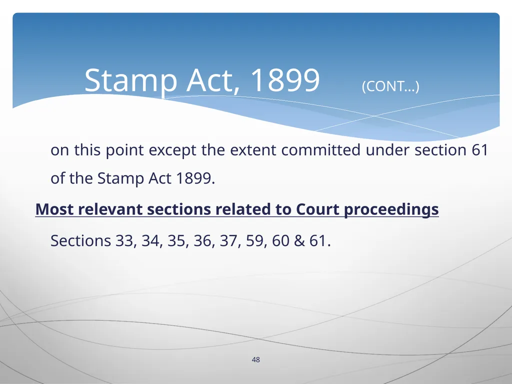 1 INTRODUCTION TO Stamp Act, 1899 Presented by: - slide 48 of 53