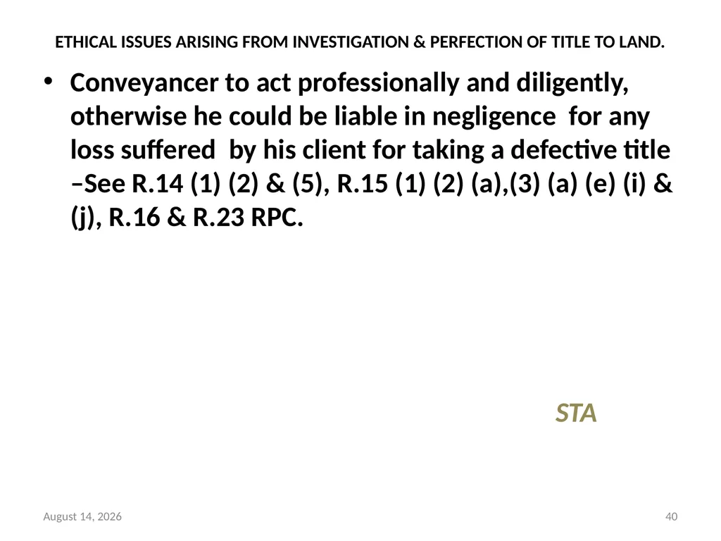 SALE OF LAND & CONVEYANCY 2 DEDUCING OF TITLE - slide 40 of 40