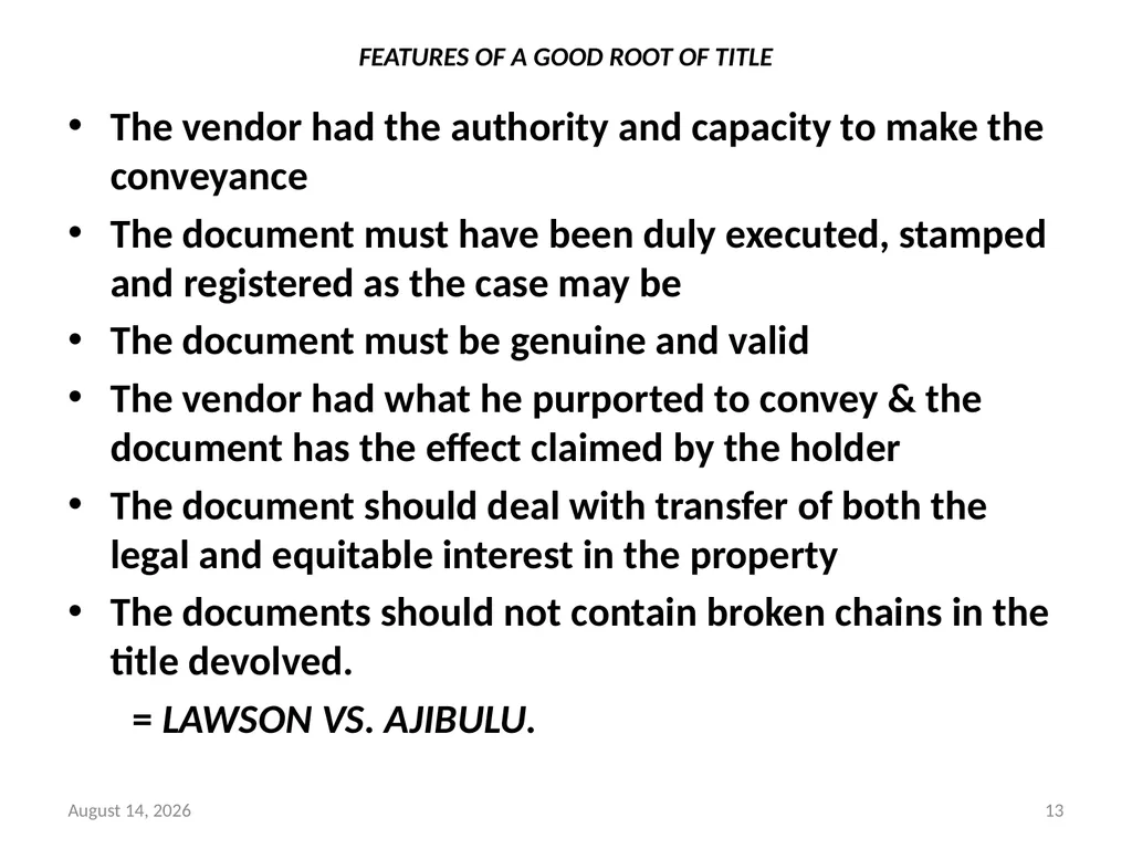 SALE OF LAND & CONVEYANCY 2 DEDUCING OF TITLE - slide 13 of 40