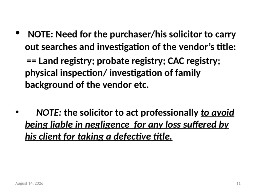 SALE OF LAND & CONVEYANCY 2 DEDUCING OF TITLE - slide 11 of 40