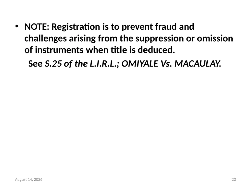 SALE OF LAND & CONVEYANCY 2 DEDUCING OF TITLE - slide 23 of 40