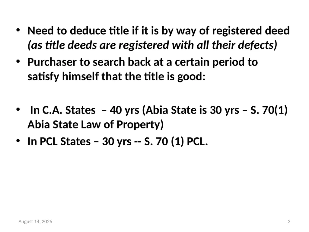 SALE OF LAND & CONVEYANCY 2 DEDUCING OF TITLE - slide 2 of 40