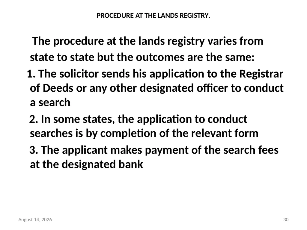 SALE OF LAND & CONVEYANCY 2 DEDUCING OF TITLE - slide 30 of 40