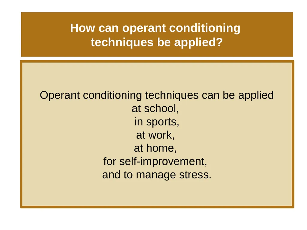Unit 6 Learning Module 28 Operant Conditioning’s - slide 3 of 19