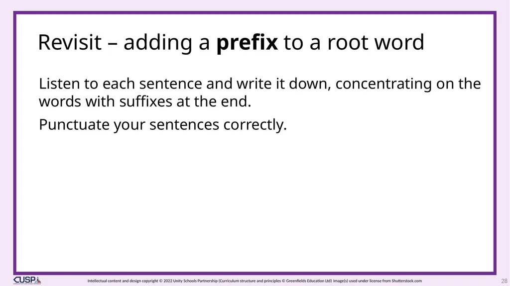 CUSP Spelling Year 3 Block 13 More prefixes 1 2 - slide 28 of 33