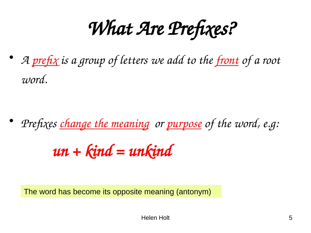 Root words, prefixes and suffixes Jan 2012. Kindly - slide 5 of 12