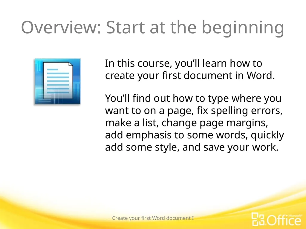 Microsoft® Word 2010 Training Create your first - slide 3 of 39