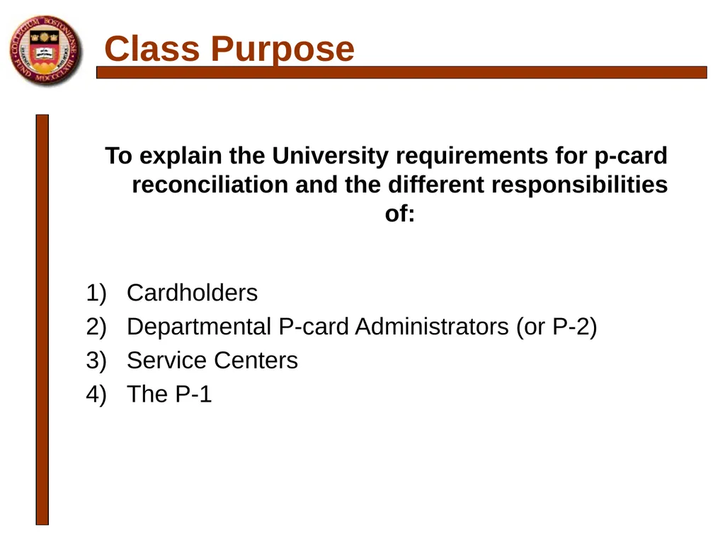 P-card Reconciliation Cecilia McClay Procurement - slide 2 of 33