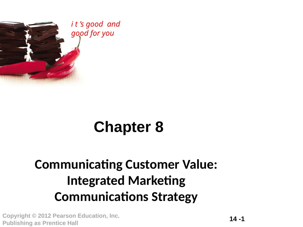Chapter 8 Communicating Customer Value: Integrated - slide 1 of 20