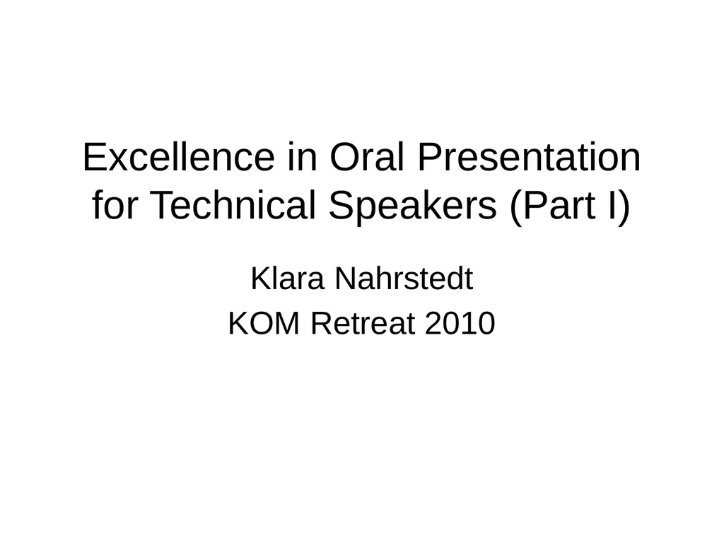 Excellence in Oral Presentation for Technical - slide 1 of 35