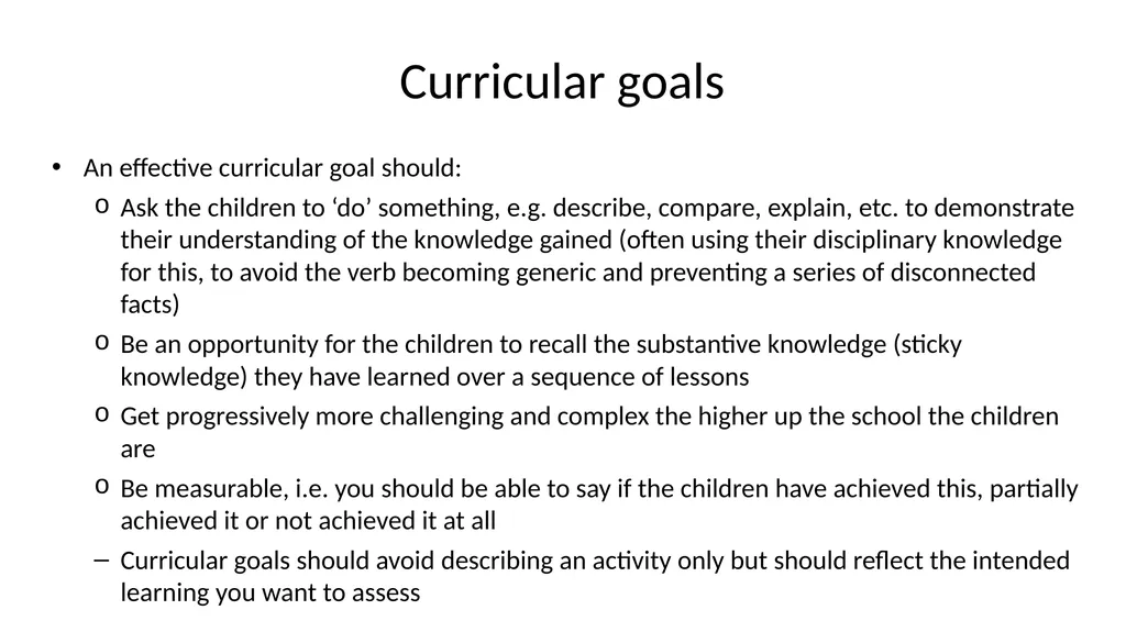 Curricular goals An effective curricular goal - slide 4 of 7