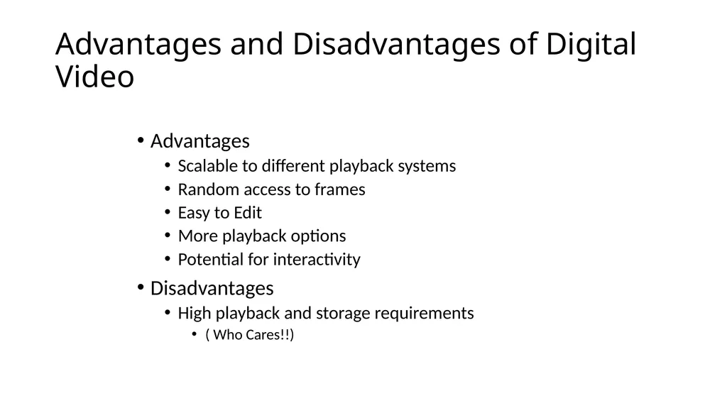 Lecture 13 Digital Video ! With a Primer on CODECs - slide 19 of 49