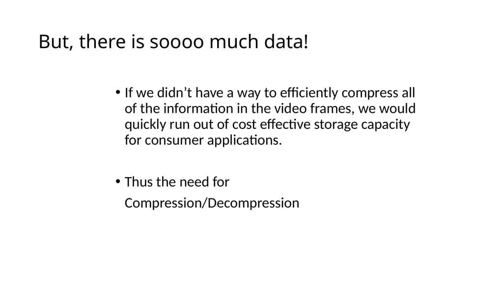 Lecture 13 Digital Video ! With a Primer on CODECs - slide 21 of 49