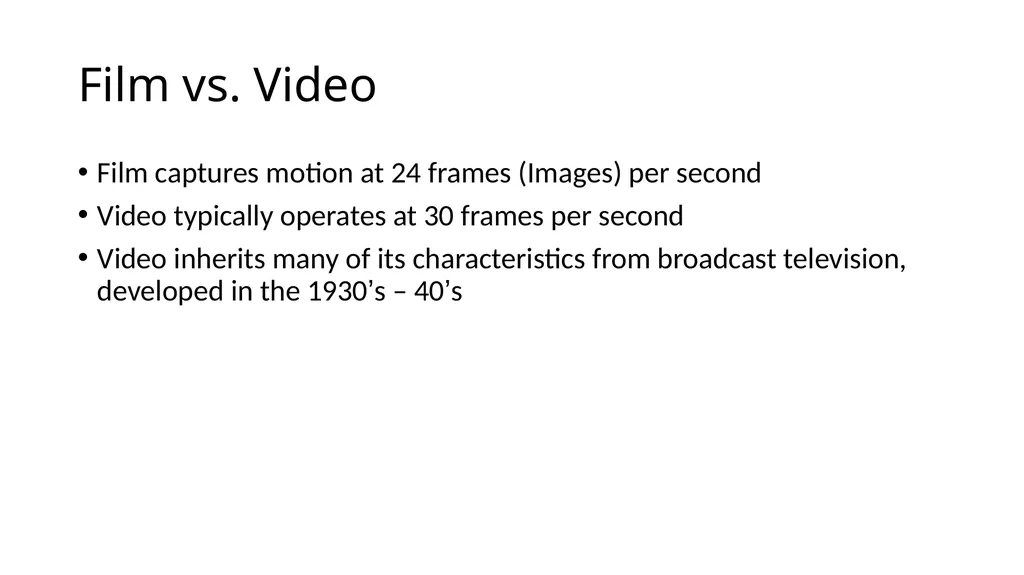 Lecture 13 Digital Video ! With a Primer on CODECs - slide 9 of 49
