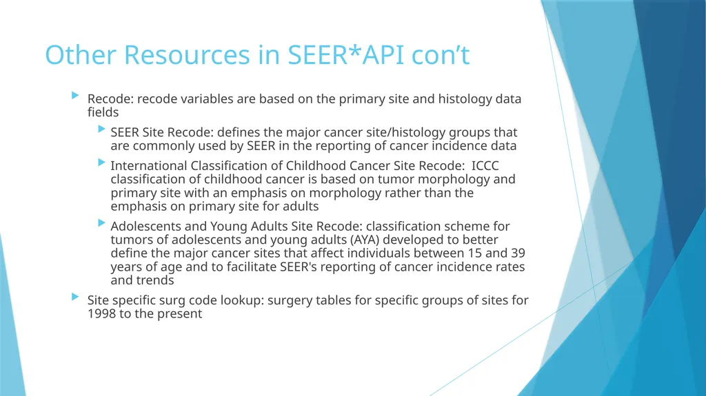 SEER*RSA and SEER Staging API Nicki Schussler & - slide 9 of 10