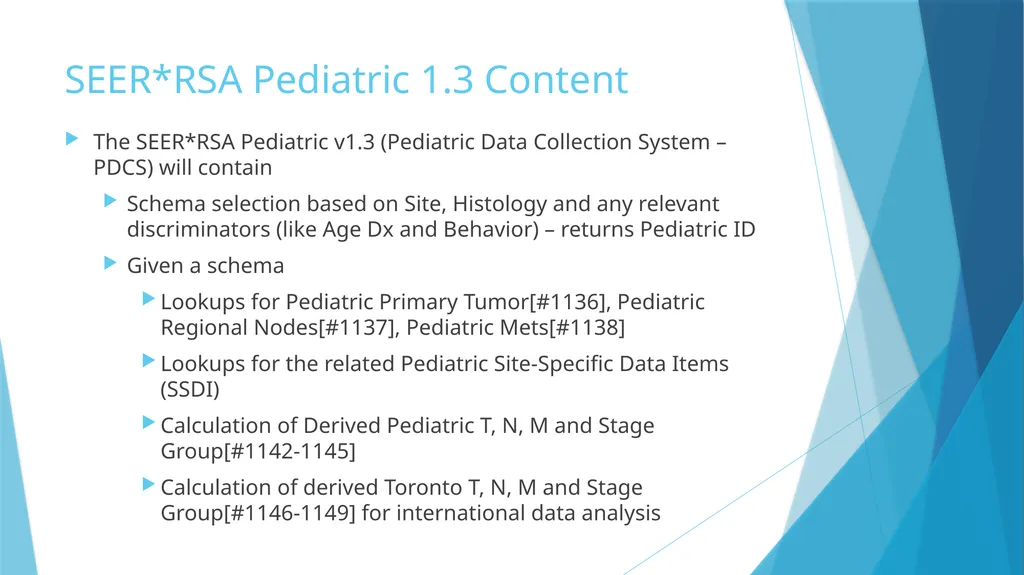 SEER*RSA and SEER Staging API Nicki Schussler & - slide 5 of 10