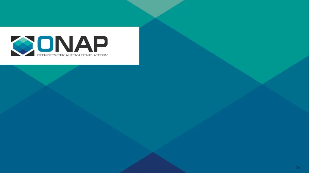 Consideration of Modeling Evolution in ONAP - slide 24 of 24