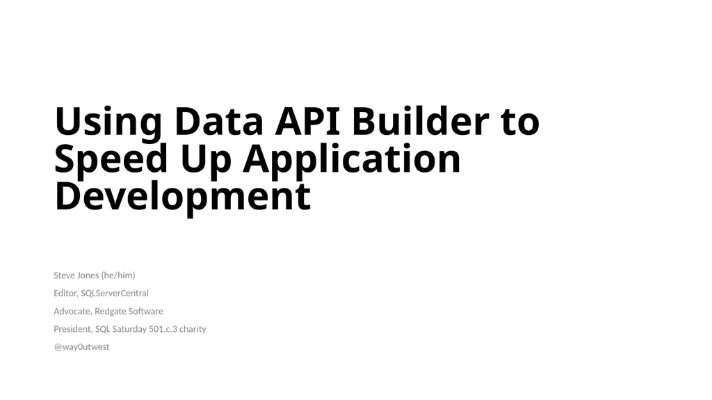 Using Data API Builder to Speed Up Application - slide 1 of 37