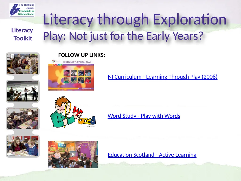 Literacy through Exploration Play: Not just for - slide 10 of 10