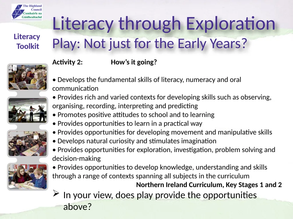Literacy through Exploration Play: Not just for - slide 6 of 10