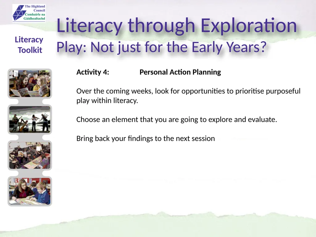 Literacy through Exploration Play: Not just for - slide 8 of 10