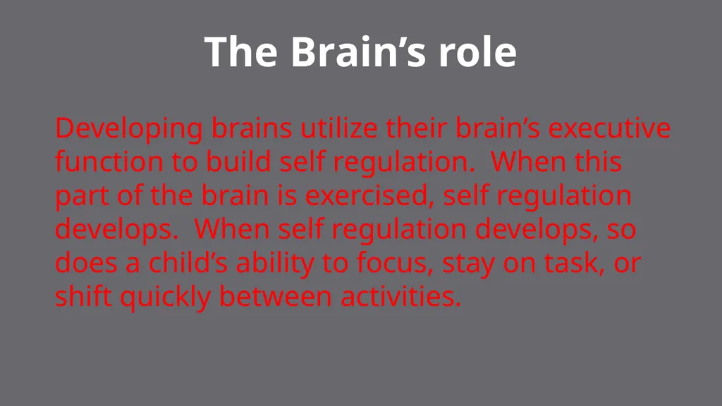Self-Regulation and Concentration How to help our - slide 6 of 22