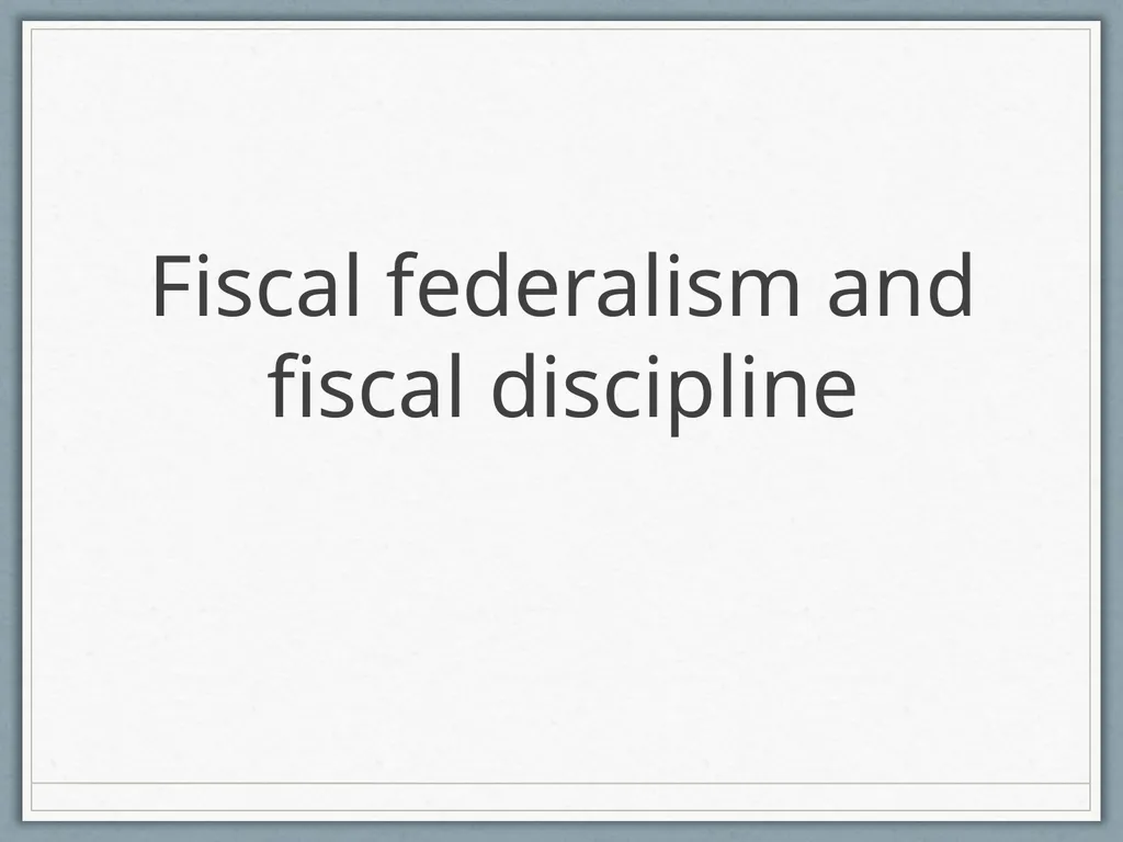 Fiscal Federalism Jonathan Rodden Stanford - slide 62 of 86