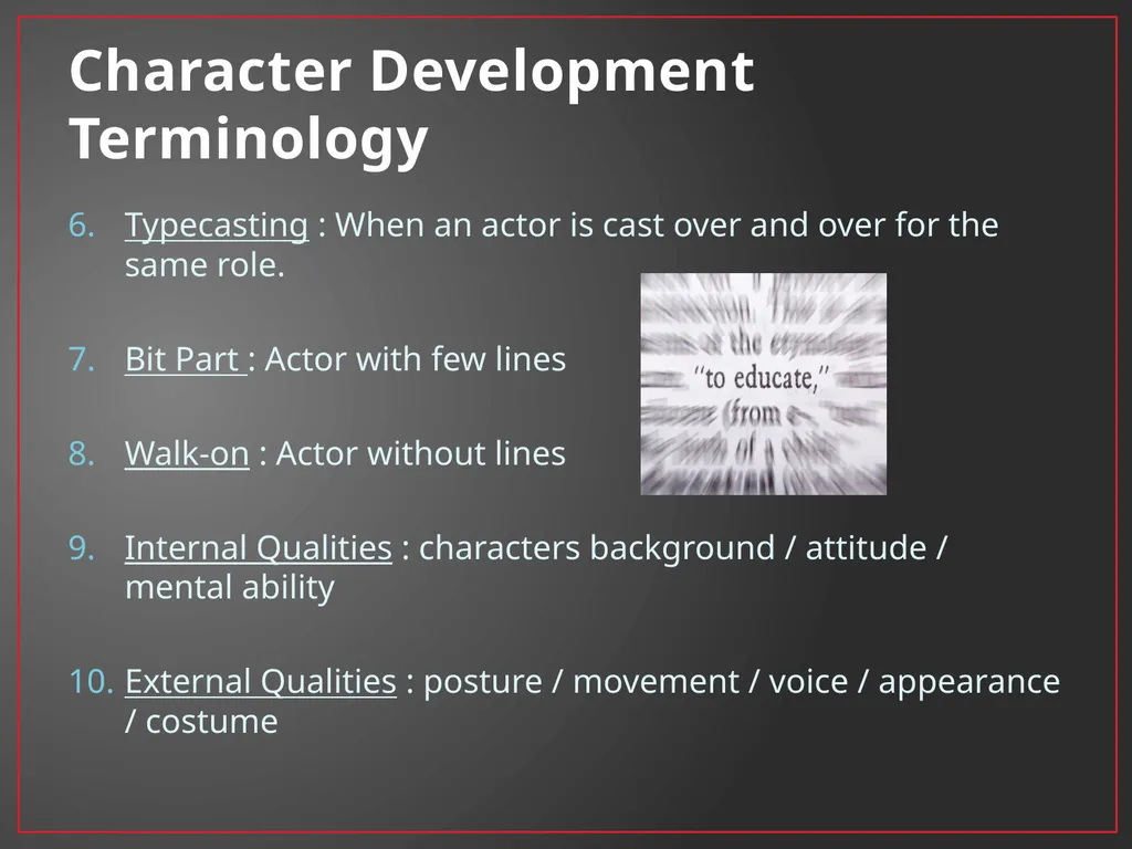 Developing A Character Fundamentals of Theatre I - slide 35 of 39
