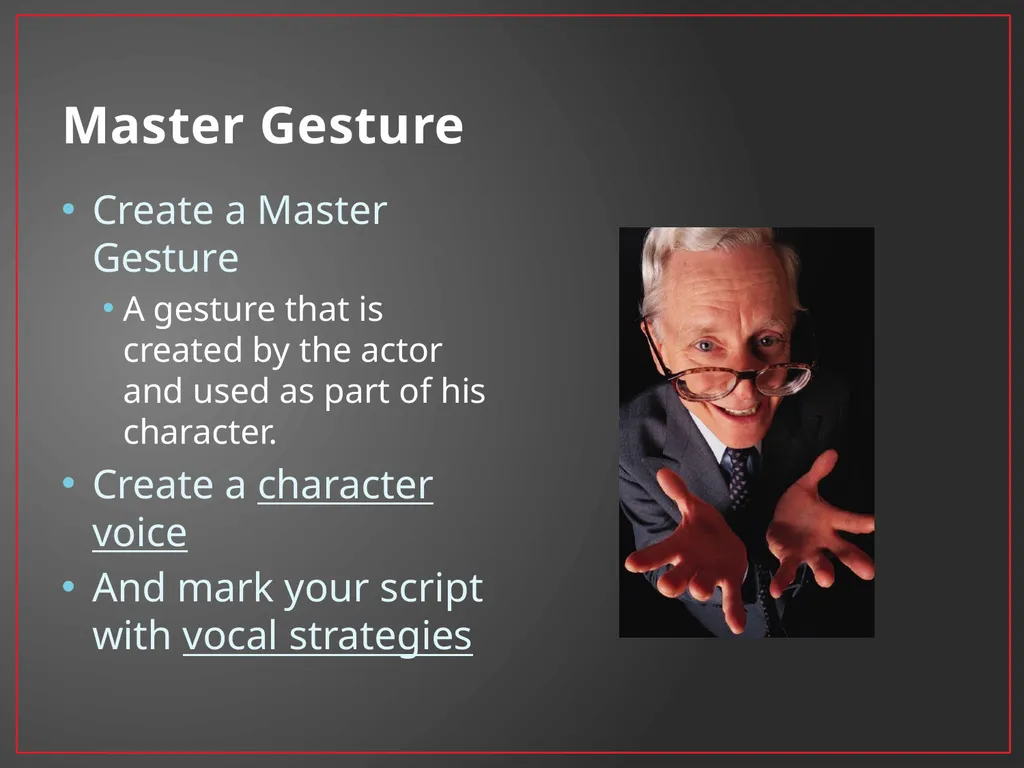 Developing A Character Fundamentals of Theatre I - slide 29 of 39