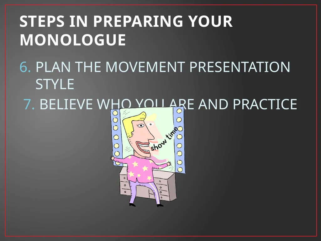 Developing A Character Fundamentals of Theatre I - slide 7 of 39