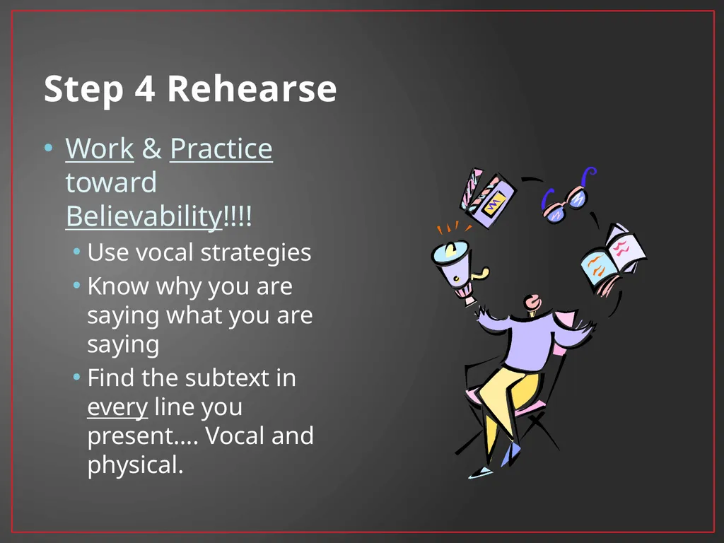 Developing A Character Fundamentals of Theatre I - slide 32 of 39